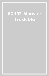 60402 Monster Truck Blu