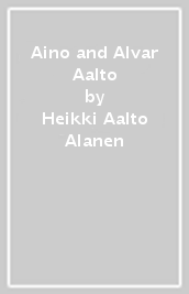Aino and Alvar Aalto