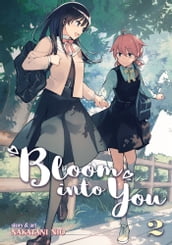 Bloom Into You Vol. 2