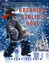 Breaking Stalin s Nose