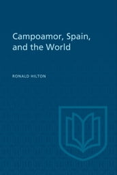 Campoamor, Spain, and the World