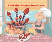 Chef Milo Shares Some Love