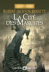 La Cité des marches - Les Cités divines - tome 1 (édition collector)