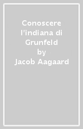 Conoscere l indiana di Grunfeld
