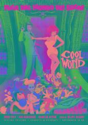 Cool World - Fuga Dal Mondo Dei Sogni (Special Edition) (Restaurato In Hd)