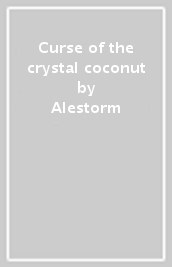 Curse of the crystal coconut