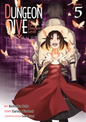 DUNGEON DIVE: Aim for the Deepest Level (Manga) Vol. 5