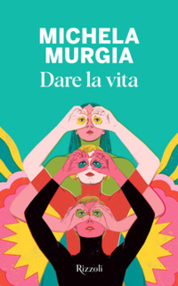Dare la vita - Michela Murgia