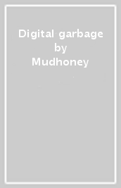 Digital garbage