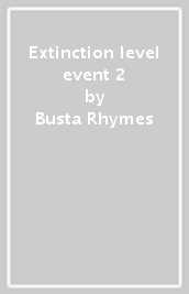 Extinction level event 2