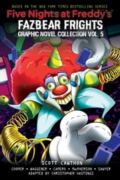 Five Nights at Freddy s: Fazbear Frights Graphic Novel Collection Vol. 5