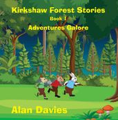 Kirkshaw Forest Stories