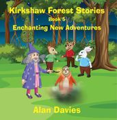 Kirkshaw Forest Stories