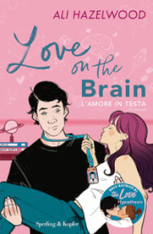 Love on the brain. L