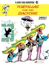 Lucky Luke - Volume 10 - Tortillas for the Daltons