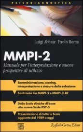 MMPI-2. Manuale per l interpretazione e nuove prospettive di utilizzo