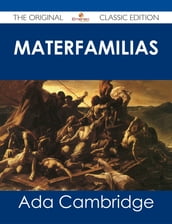 Materfamilias - The Original Classic Edition