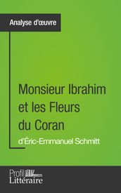 Monsieur Ibrahim et les Fleurs du Coran d Éric-Emmanuel Schmitt (Analyse approfondie)