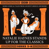 Natalie Haynes Stands Up for the Classics: Series 5-8