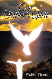 Our Father s Spirit