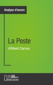 La Peste d Albert Camus (Analyse approfondie)