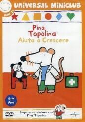 Pina Topolina - Aiuta A Crescere