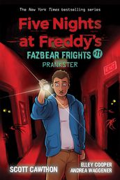 Prankster: An AFK Book (Five Nights at Freddy s: Fazbear Frights #11)