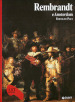 Rembrandt e Amsterdam. Ediz. illustrata