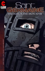 Saint Germaine: The Man in the Iron Mask #1