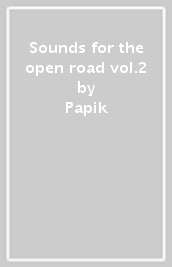 Sounds for the open road vol.2