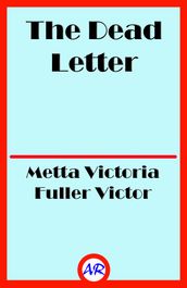 The Dead Letter (Illustrated)