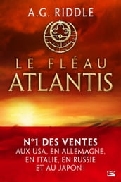 La Trilogie Atlantis, T2 : Le Fléau Atlantis
