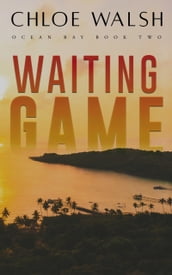 Waiting Game: Ocean Bay #2