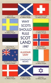 Why Scots Should Rule Scotland