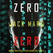 Zero Zero (Uno Spy Thriller della serie Agente ZeroLibro #11)Zero Zero (Uno Spy Thriller della serie Agente ZeroLibro #11)