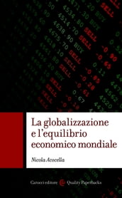 La globalizzazione e l equilibrio economico mondiale