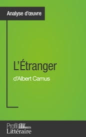 L Étranger d Albert Camus (Analyse approfondie)