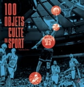 100 objets culte du sport