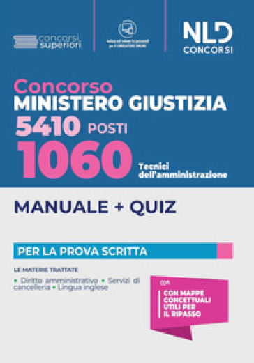 1060 tecnici dell'amministrazione. Concorso 5410 Ministero Giustizia 2022. Con software di...