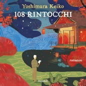 Audiolibro 108 rintocchi Keiko Yoshimura - Mondadori Store