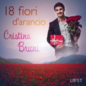 Audiolibro 18 fiori d'arancio Cristina Bruni - Mondadori Store
