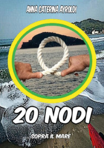 20 nodi sopra il mare