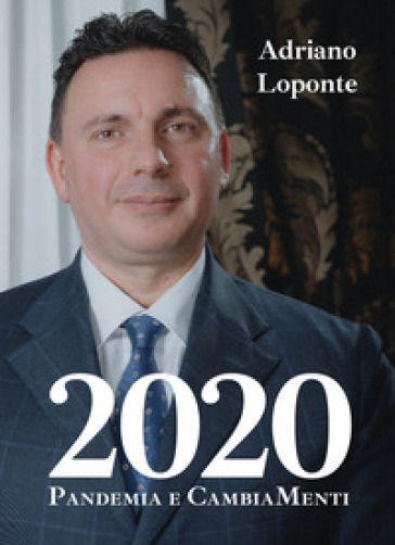 2020. Pandemia e cambiamenti