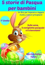 5 storie di Pasqua per bambini - Katrina Kahler - eBook - Mondadori Store