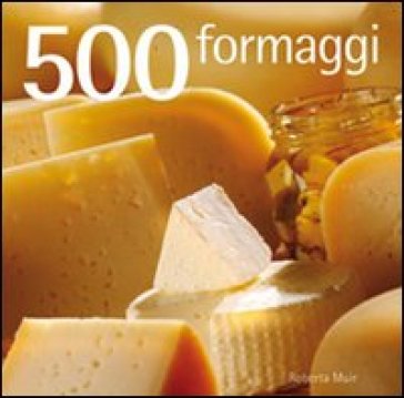 500 formaggi