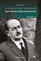 9° Premio Internazionale Salvatore Quasimodo. Narrativa**