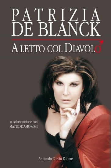 A letto col diavolo - Patrizia De Blanck - eBook - Mondadori Store