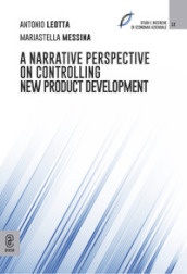 A narrative perspective on controlling new product development