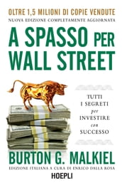 Un Paseo Aleatorio Por Wall Street: La Estrategia Para Invertir Con Éxito —  Burton G. Malkiel / A Random Walk Down Wall Street: The Time-Tested  Strategy for Successful Investing by Burton G.