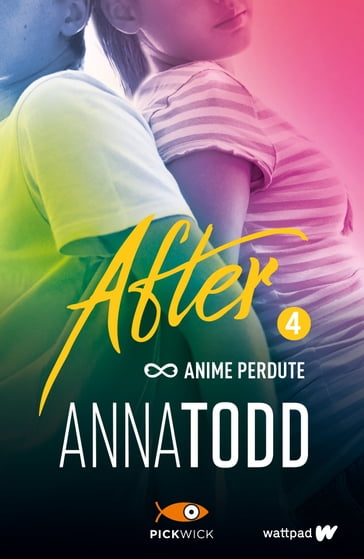 After 4. Anime perdute - Anna Todd - eBook - Mondadori Store